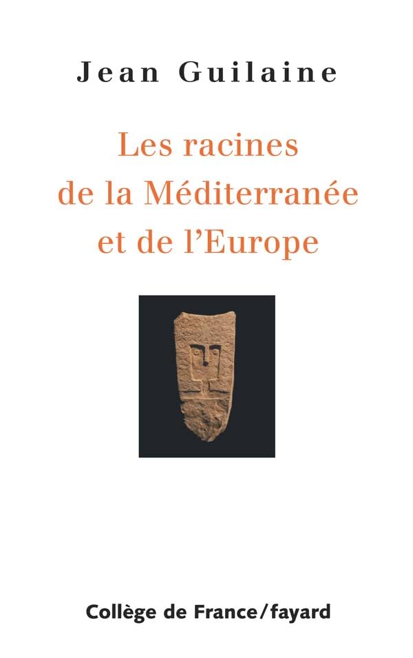 Racines de la Méditerranée et de l'Europe 9782213636641