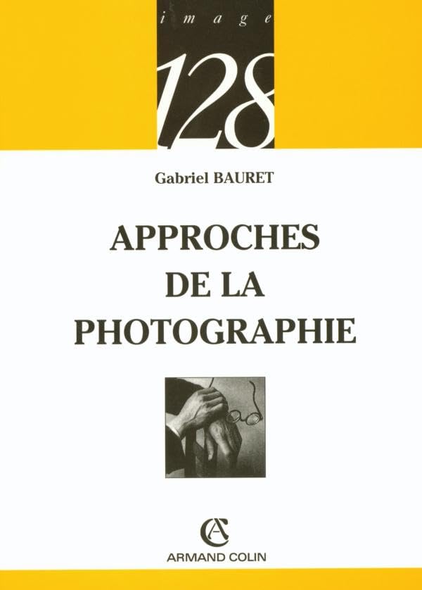 Approches de la photographie 9782200341046