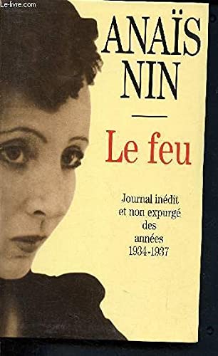 LE FEU.JOURNAL INEDIT ET NON EXPURGE DES ANNEES 1934-1937. 9782286104467
