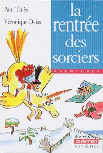La Rentrée des sorciers 9782203117389