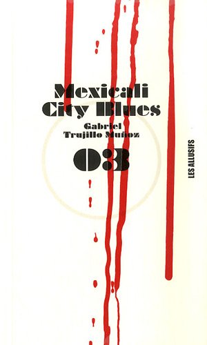 Mexicali City Blues 9782922868944