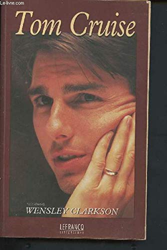 Tom Cruise. Biographie 9782871535003