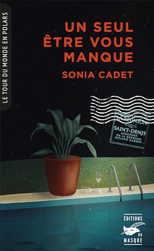 Un seul être vous manque (Tour du monde en polars) 9782702451793