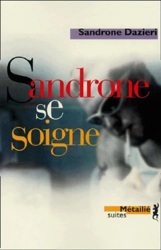 Sandrone se soigne 9782864244189
