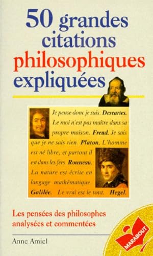 50 grandes citations philosophiques expliquées 9782501026406