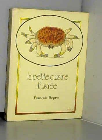 La petite cuisine illustrée 9782851083807
