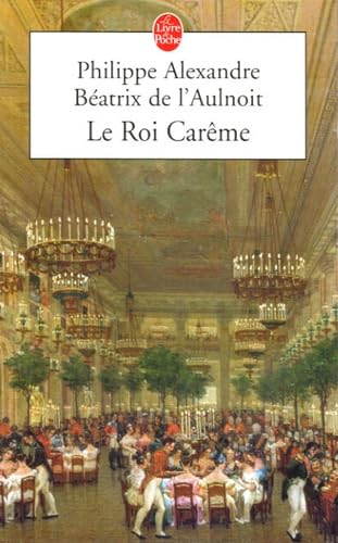 Le Roi Carême 9782253114536