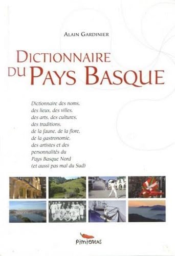 Dictionnaire du Pays Basque 9782912789877