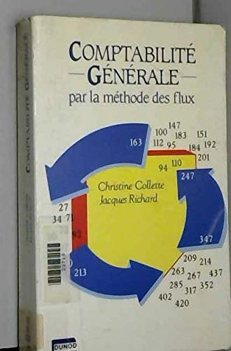 Comptabilité générale: Par la méthode des flux 9782040198886