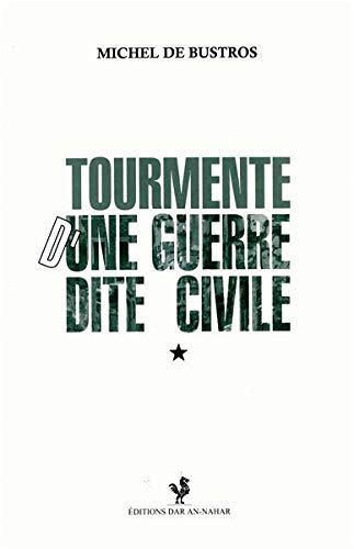 TOURMENTE D'UNE GUERRE CIVILE 9782842893798