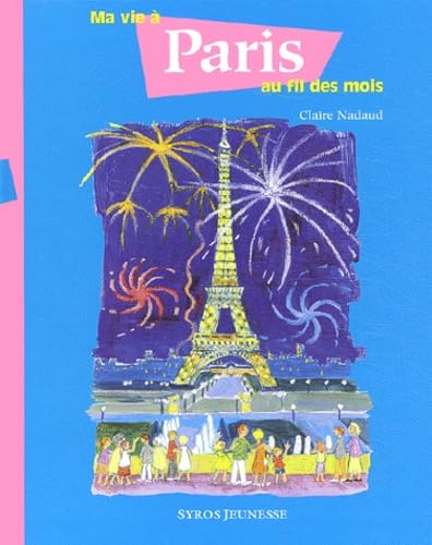 Ma vie à Paris au fil des mois 9782748501896