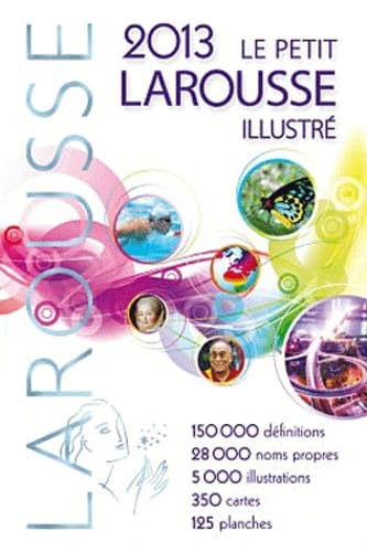 Le Petit Larousse Illustre Grand Format 2013 9782035873552
