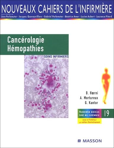 Cancérologie et hémopathies: Soins infirmiers 9782294019265