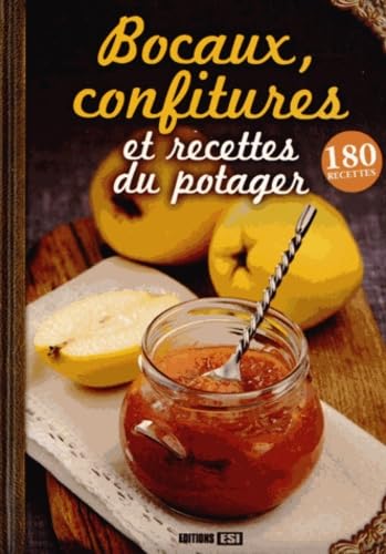Bocaux, confitures et recettes du potager 9782822600286