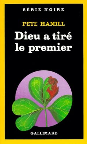 Dieu a tiré le premier 9782070489855