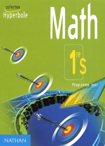 Math 1ere S. Programme 2001 9782091724539