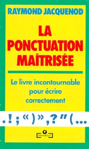 La ponctuation maîtrisée 9782501018630