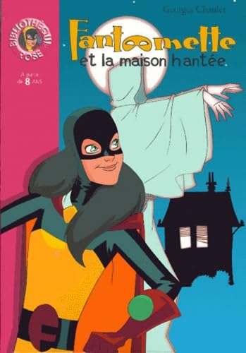 Fantômette et la maison hantée 9782012002883