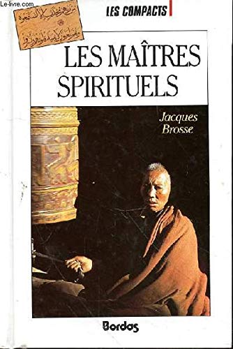LES MAITRES SPIRITUELS (Ancienne Edition) 9782040163976