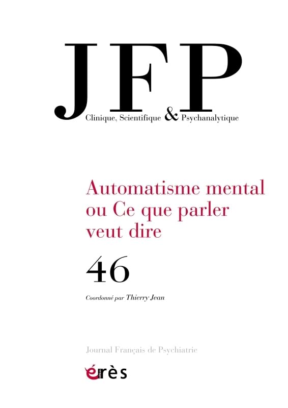 JFP 46 - LA PSYCHIATRIE EN TEMPS DE GUERRE 9782749258812