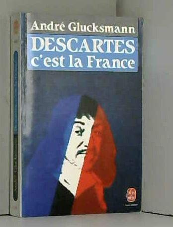 Descartes, c'est la france 9782253049739