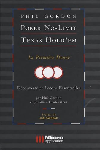 Poker No-Limit Texas Hold'em: La première donne - Découvertes et leçons essentielles 9782300011153