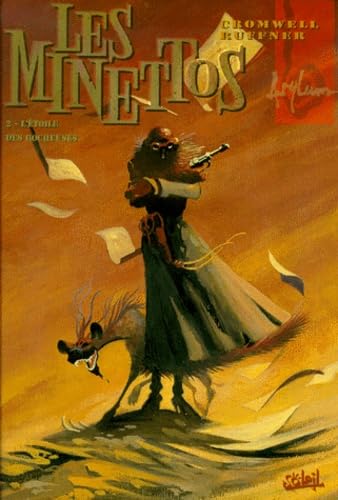 Les Minettos desperados, tome 2 : l'étoile des rocheuses 9782877649445