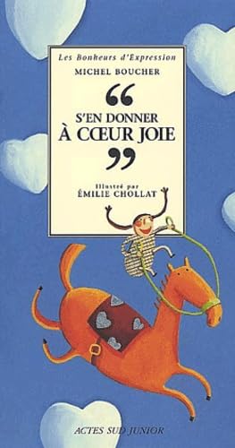 S'en donner à coeur joie 9782742734610