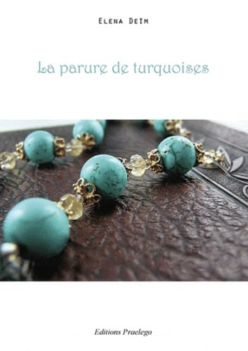 La parure de turquoises 9782813102010