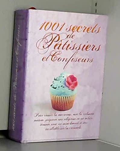 1001 secrets de pâtissiers et confiseurs 9782298057683