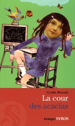 La cour des acacias 9782748504019