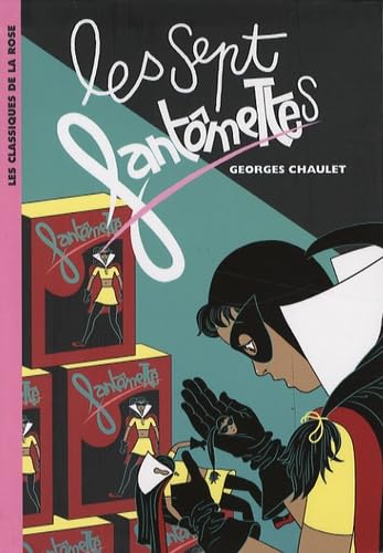 Le Fantomette 10:Les sept fantômettes 9782012014596