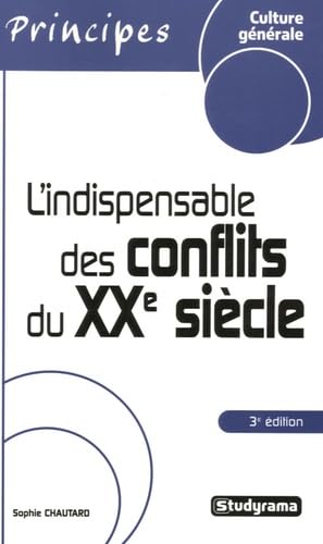 L'indispensable des conflits du 20ème siècle 9782844728326
