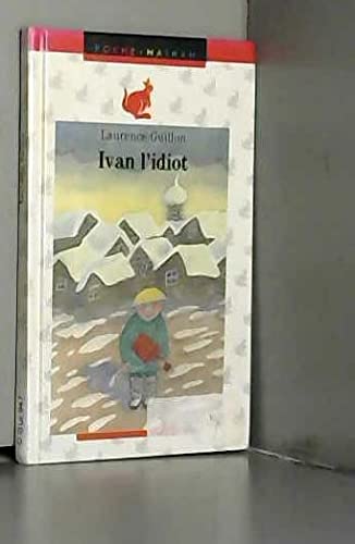 Ivan l'idiot 9782092043141