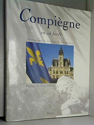 Compiegne en sa foret 9782259002295