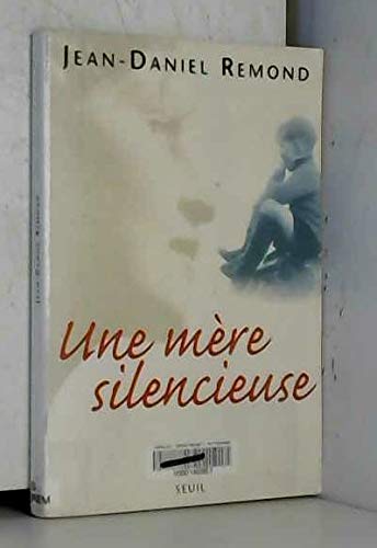 Une mère silencieuse 9782020372954