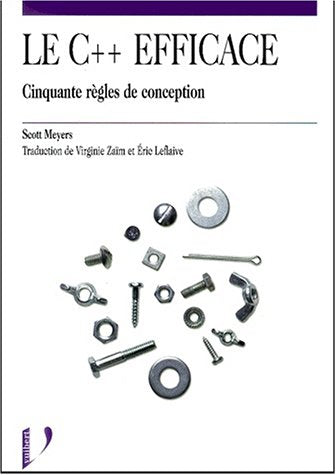 Le C++ Efficace. Cinquante Regles De Conception 9782711786824