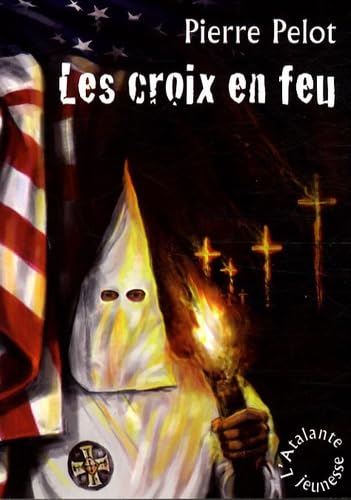 Les croix en feu 9782841724291