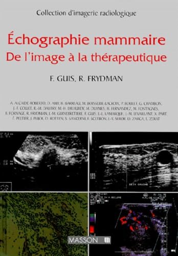 Echographie Mammaire. De L'Image A La Therapeutique 9782225833823