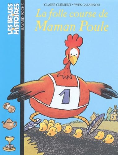La Folle course de Maman Poule 9782747009591