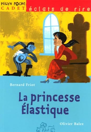 La princesse Elastique 9782745918505