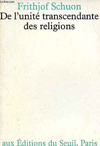 De l'unité transcendante des religions 9782020050593