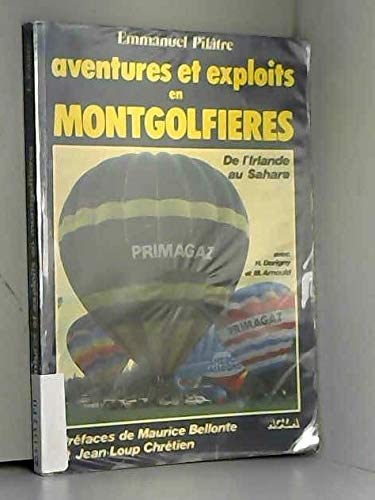 Aventures et exploits en Montgolfières