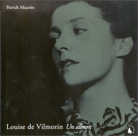 Louise de Vilmorin : Un album (Ancien Prix éditeur : 27 euros) 9782070763252