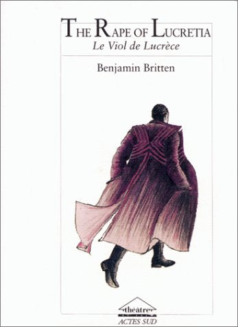 Le viol de lucrèce (the rape of Lucretia) 9782742716029