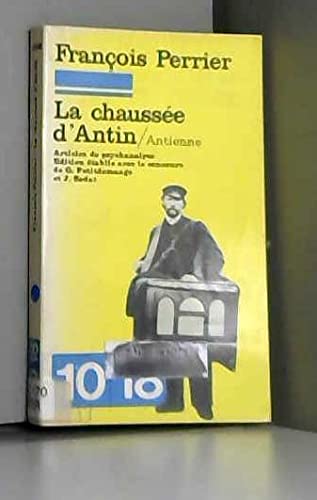 La chaussee d'antin / antienne 9782264008459