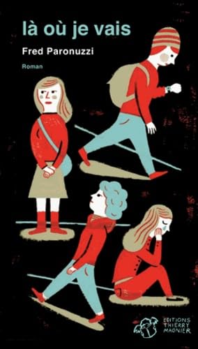 là où je vais 9782364742079