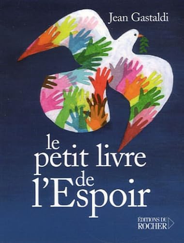Le petit livre de l'espoir 9782268056999