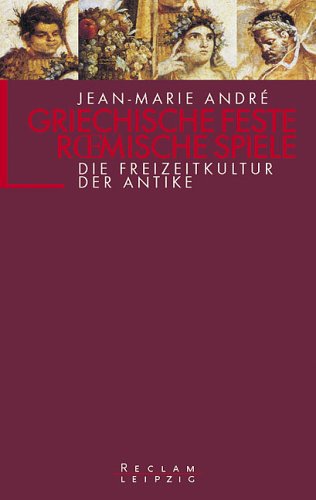 Griechische Feste, römische Spiele. 9783379200349