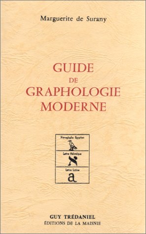 Guide de graphologie moderne 9782857070658